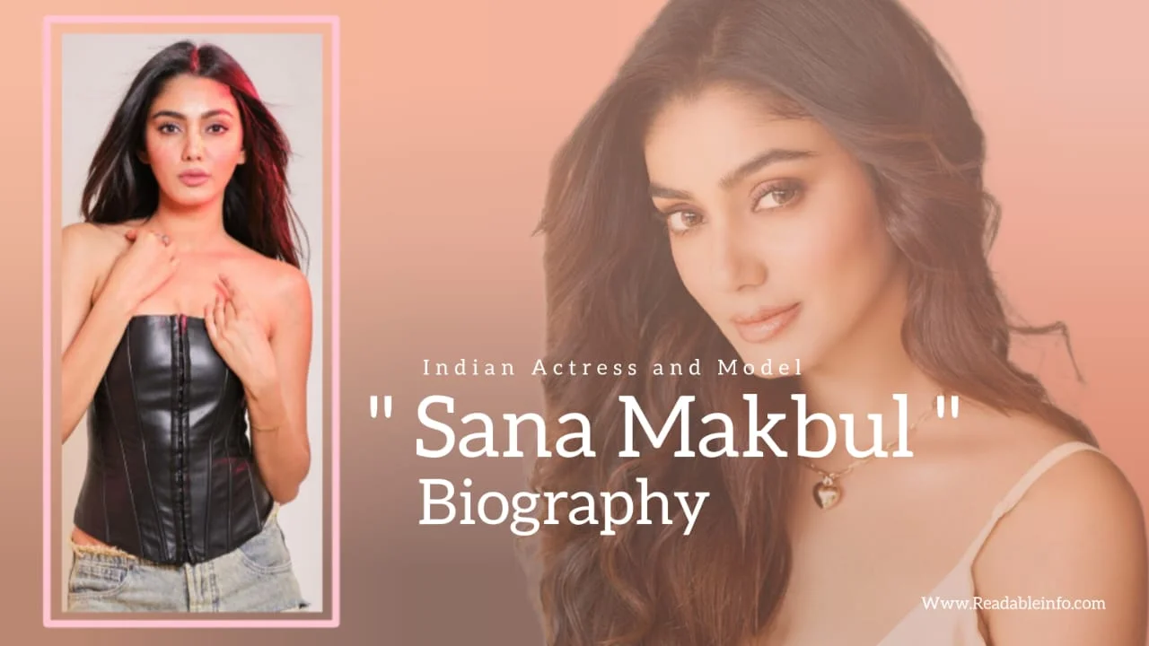 Read more about the article Sana Makbul Biography (Indian Actress and Model)