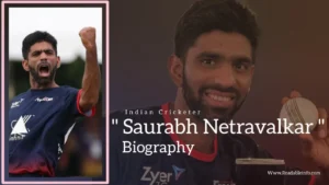 Read more about the article Saurabh Netravalkar Biography (Indian Cricketer)