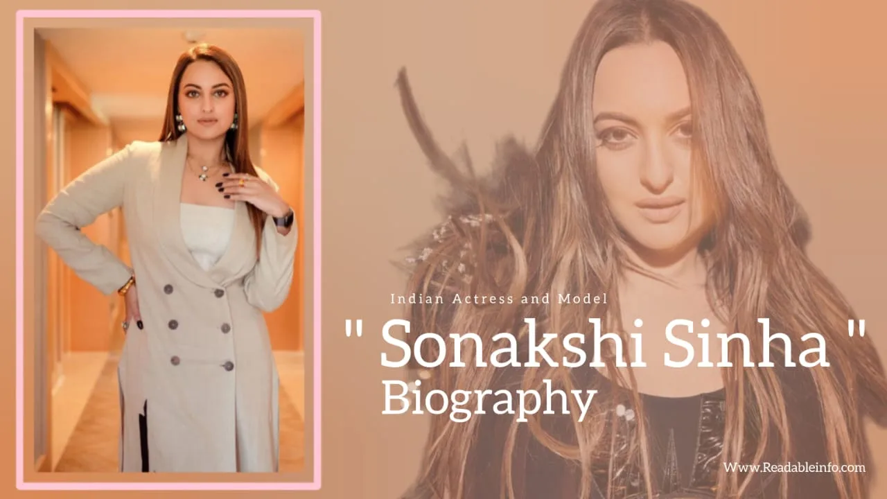 You are currently viewing Sonakshi Sinha Biography (Indian Actress and Model)