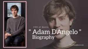 Read more about the article Adam D’Angelo Biography (CEO of Quora)