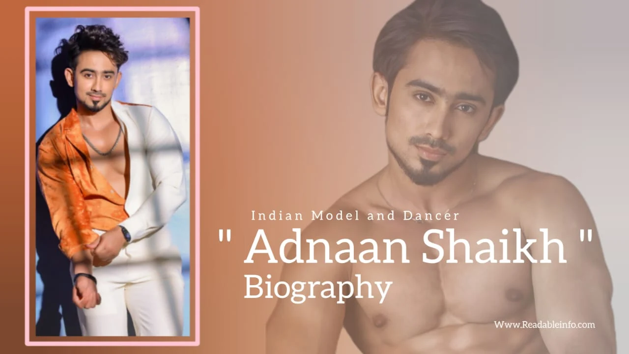 Read more about the article Adnaan Shaikh Biography (Indian Model and Dancer)
