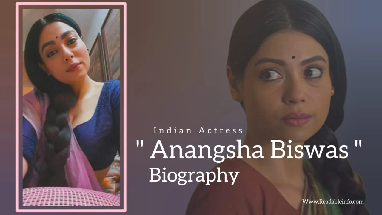 Read more about the article Anangsha Biswas Biography (Indian Actress)