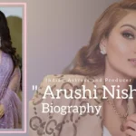 Arushi Nishank Biography (Indian Actress and Producer)