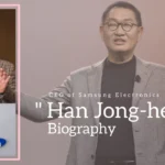 Han Jong-hee Biography (CEO of Samsung Electronics)
