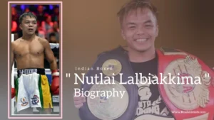 Read more about the article Nutlai Lalbiakkima Biography (Indian Boxer)