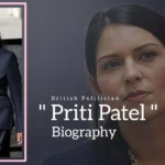 Priti Patel Biography (British Politician)