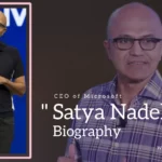 Satya Nadella Biography (CEO of Microsoft)
