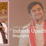 Indresh Upadhyay Ji Biography (Indian Katha Vachak)