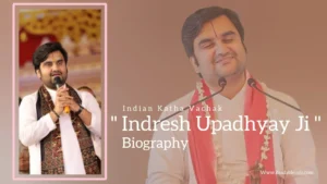 Read more about the article Indresh Upadhyay Ji Biography (Indian Katha Vachak)