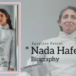 Nada Hafez Biography (Egyptian Fencer)