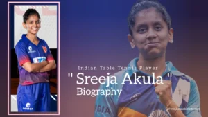 Read more about the article Sreeja Akula Biography (Indian Table Tennis Player)