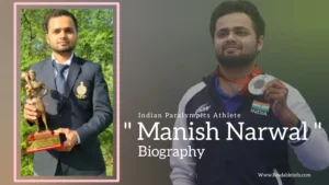 Read more about the article Manish Narwal Biography (Indian Paralympic Athlete)