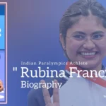 Rubina Francis Biography (Indian Paralympic Athlete)