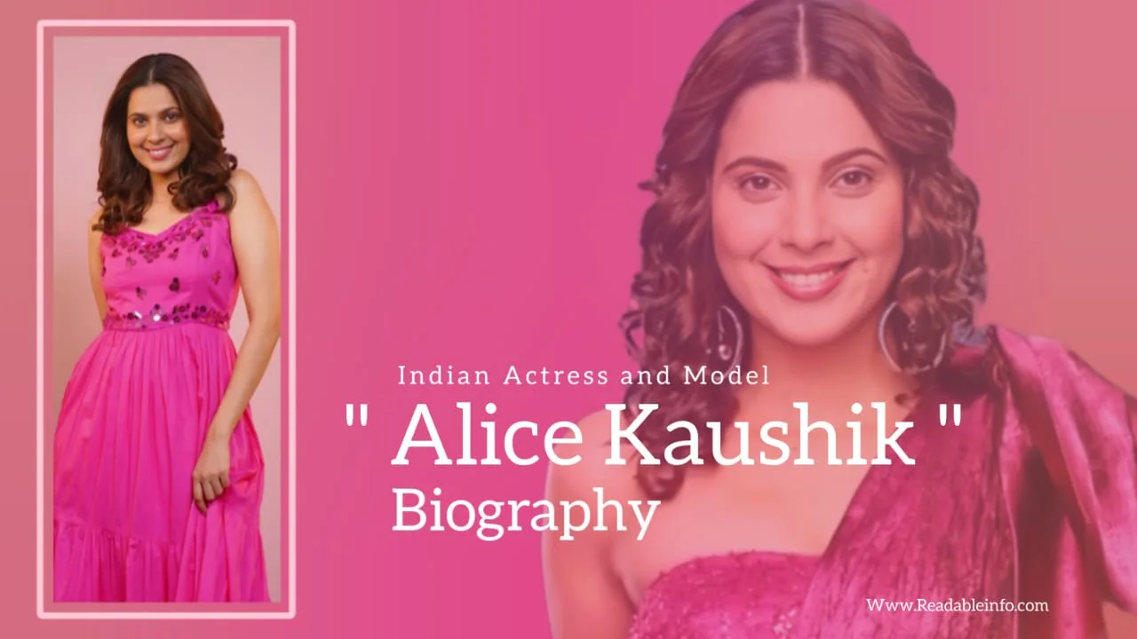 You are currently viewing Alice Kaushik Biography (Indian Actress and Model)