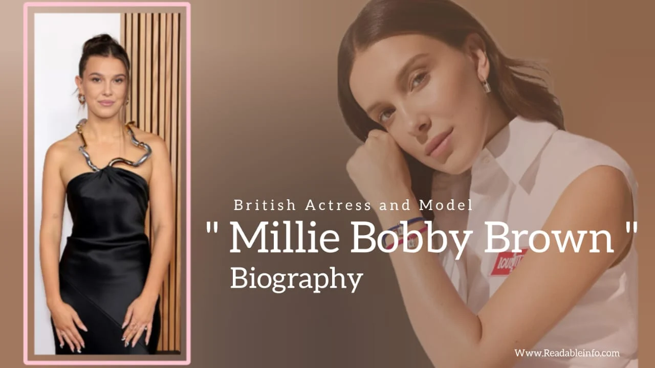 You are currently viewing Millie Bobby Brown Biography (British Actress and Model)