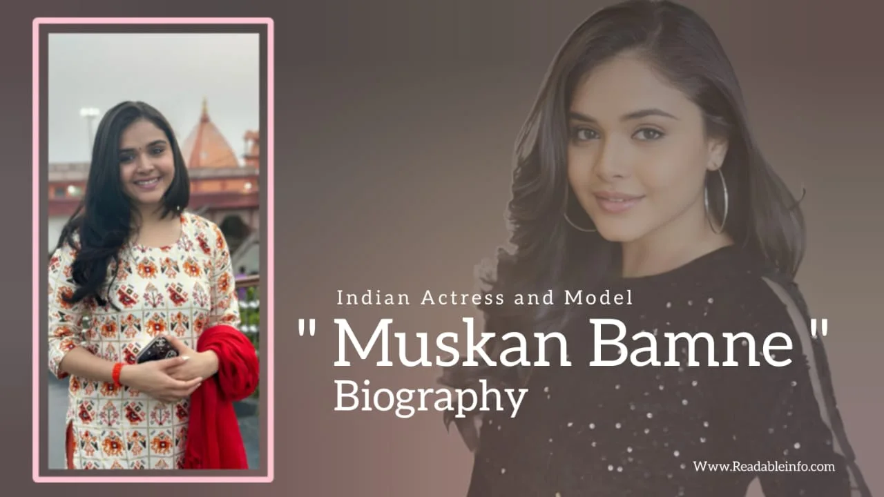 You are currently viewing Muskan Bamne Biography (Indian Actress and Model)