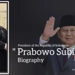 Prabowo Subianto biography (President of the Republic of Indonesia)