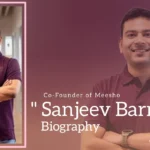 Sanjeev Barnwal Biography (Co-Founder of Meesho)