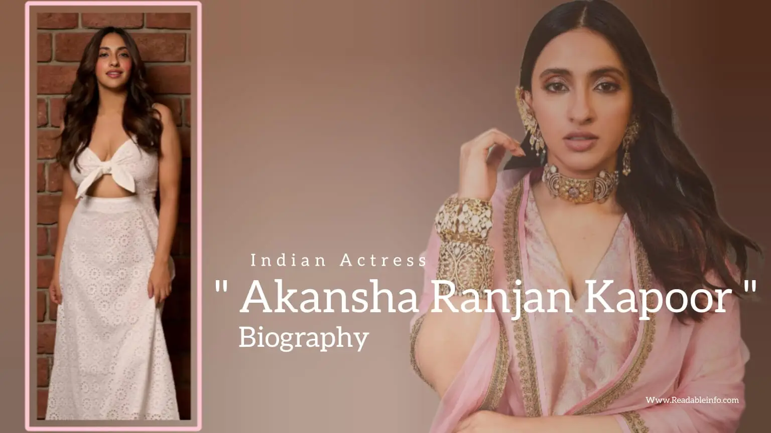 You are currently viewing Akansha Ranjan Kapoor biography (Indian Actress)