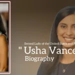 Usha Vance biography (Second Lady of the United States and Politician)