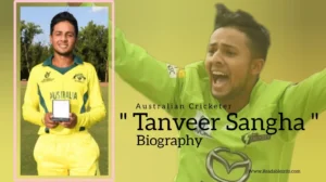 Read more about the article Tanveer Sangha biography (Australian Cricketer)