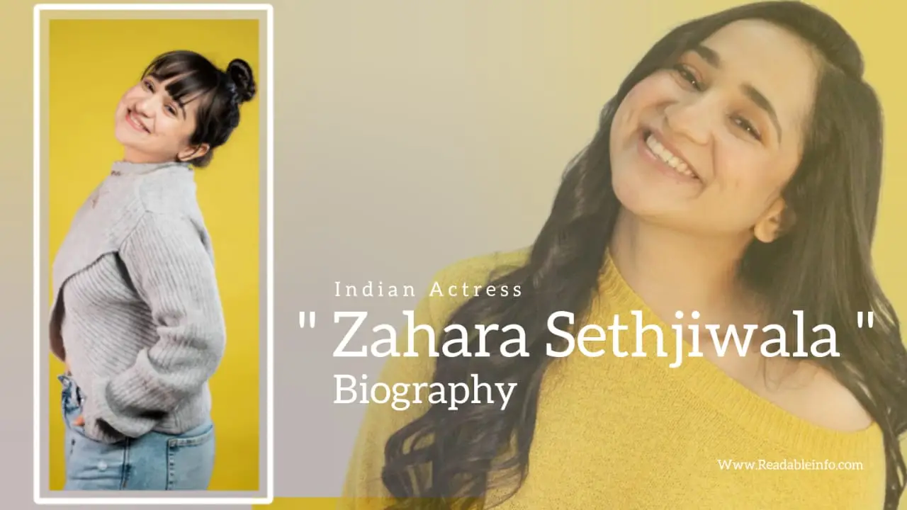 Read more about the article Zahara Sethjiwala biography (Indian Actress)