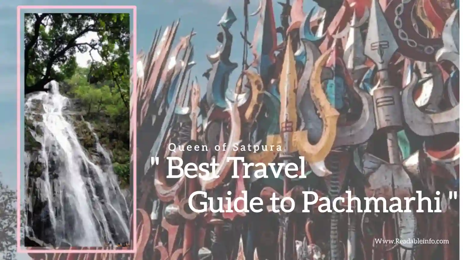 You are currently viewing Best Travel Guide to Pachmarhi (Queen of Satpura)