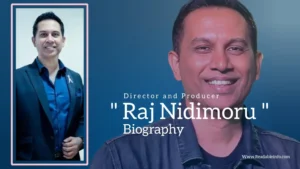 Read more about the article Raj Nidimoru biography (Director and Producer)