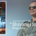 Shivangi Singh biography (Indian Women Fighter Pilot)