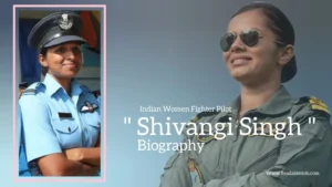 Read more about the article Shivangi Singh biography (Indian Women Fighter Pilot)