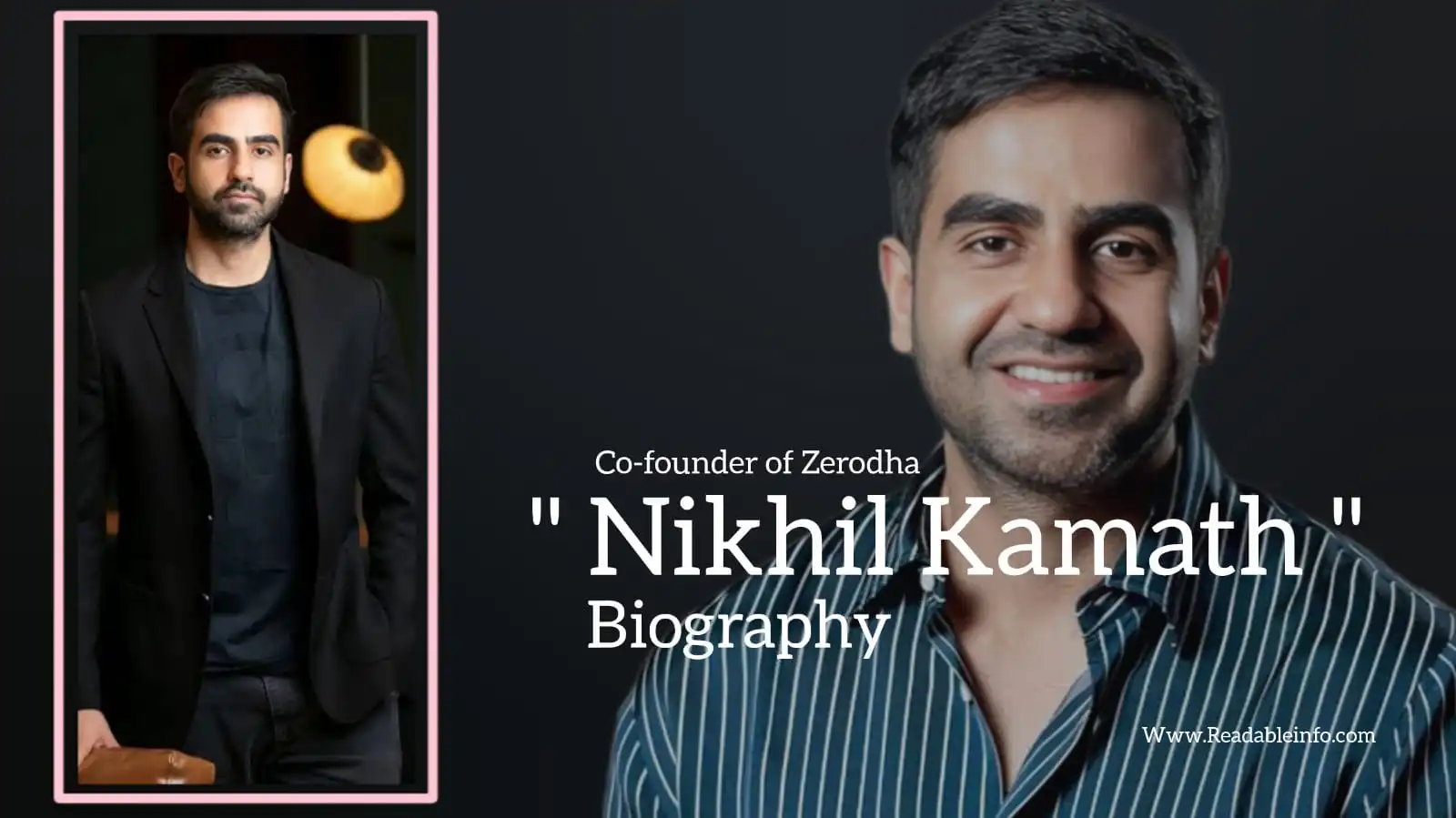 You are currently viewing Nikhil Kamath biography (Co-Founder of Zerodha)