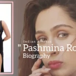 Pashmina Roshan biography (Indian Actress)