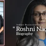 Roshni Nadar biography (Indian Businesswoman)
