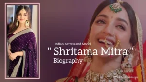 Read more about the article Shritama Mitra biography (Indian Actress and Model)