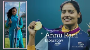 Read more about the article Annu Rani biography (Indian Javelin Thrower)