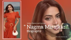 Read more about the article Nagma Mirajkar biography (Indian Dancer and Actress)