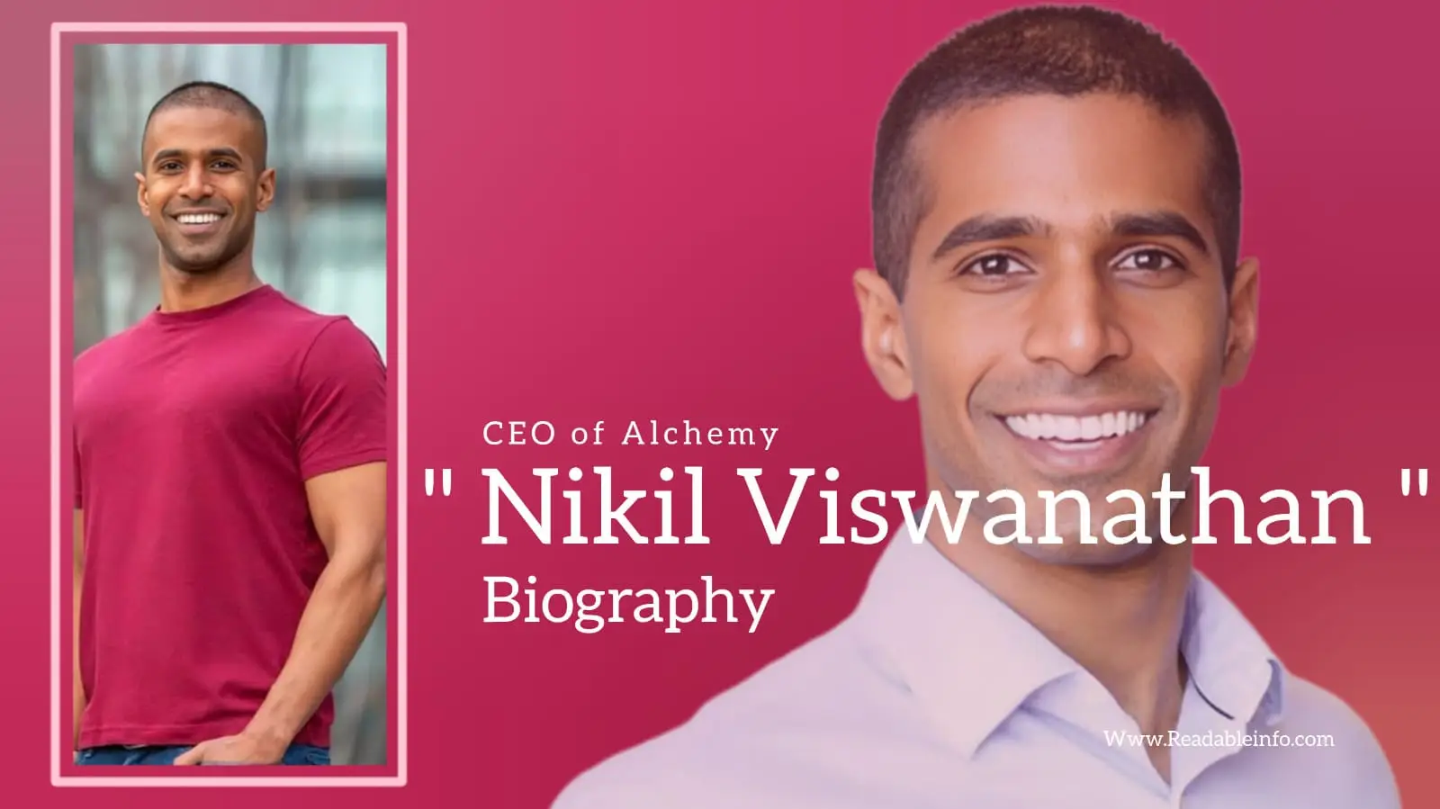You are currently viewing Nikil Viswanathan biography (CEO of Alchemy)