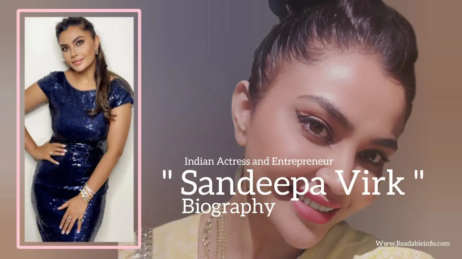 You are currently viewing Sandeepa Virk biography (Indian Actress and Entrepreneur)