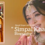 Simpal Kharel biography (Nepali Singer and Actress)