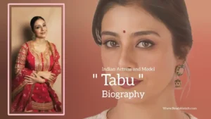 Read more about the article Tabu Biography (Indian Actress and Model)