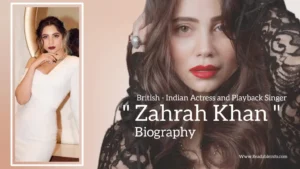 Read more about the article Zahrah Khan biography (British-Indian Actress and Playback Singer)