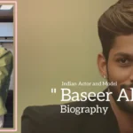 Baseer Ali biography (Indian Actor and Model)