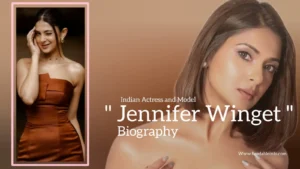 Read more about the article Jennifer Winget biography (Indian Actress and Model)