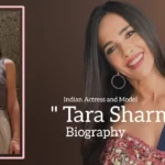 Tara Sharma biography (Indian Actress and Model)
