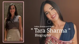 Read more about the article Tara Sharma biography (Indian Actress and Model)